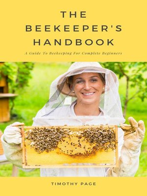cover image of The Beekeeper's Handbook--A Guide to Beekeeping For Complete Beginners